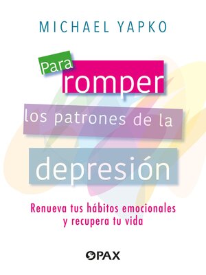 cover image of Para romper los patrones de la depresión